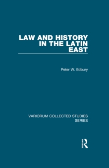 Law and History in the Latin East