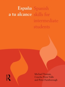 Espana a tu alcance : Spanish Skills for Intermediate Students