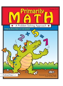 Primarily Math : A Problem Solving Approach (Grades 2-4)