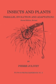 Insects and Plants : Parallel Evolution & Adaptations, Second Edition