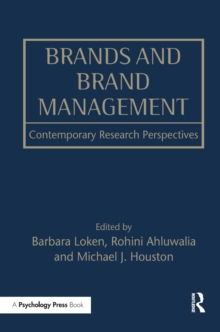 Brands and Brand Management : Contemporary Research Perspectives