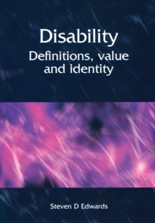 Disability : Definitions, Value and Identity