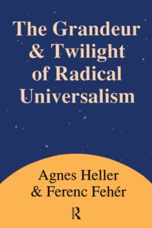 Grandeur and Twilight of Radical Universalism