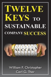 Twelve Keys to Sustainable Company Success