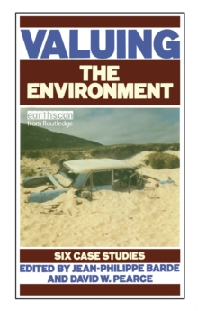 Valuing the Environment : Six case studies