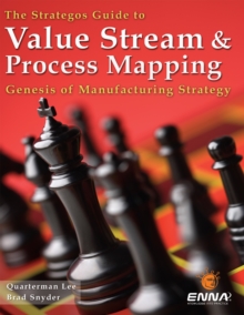 The Strategos Guide to Value Stream and Process  Mapping