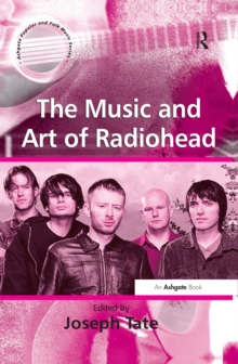 The Music and Art of Radiohead