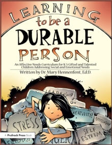 Learning to be a Durable Person : Social and Emotional Activities and Teacher Guide (Grades K-5)