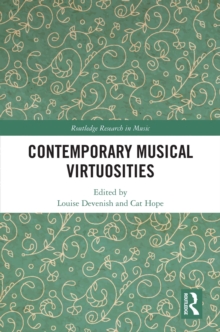 Contemporary Musical Virtuosities