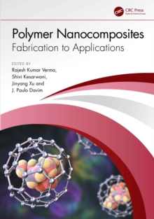 Polymer Nanocomposites : Fabrication to Applications