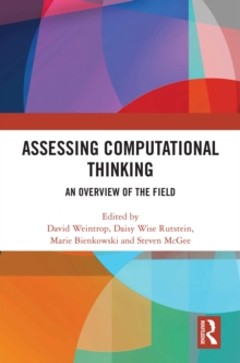 Assessing Computational Thinking : An Overview of the Field