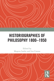 Historiographies of Philosophy 1800-1950