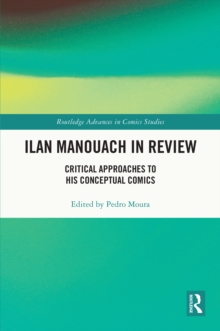 Ilan Manouach in Review : Critical Approaches to his Conceptual Comics