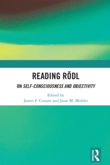 Reading Rodl : On Self-Consciousness and Objectivity