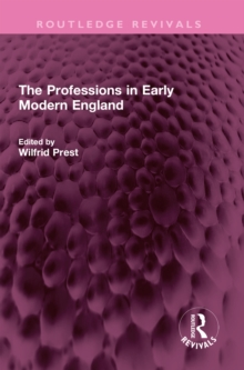 The Professions in Early Modern England