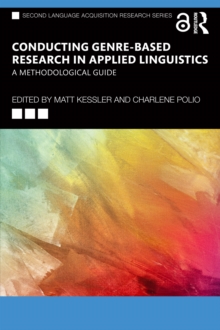 Conducting Genre-Based Research in Applied Linguistics : A Methodological Guide