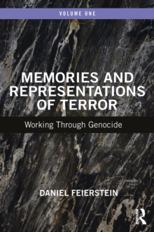 Memories and Representations of Terror : Working Through Genocide