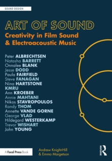 Art of Sound : Creativity in Film Sound and Electroacoustic Music