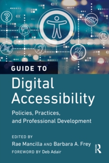 Guide to Digital Accessibility : Policies, Practices, and Professional Development