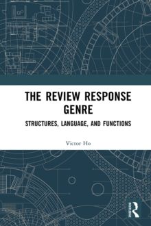 The Review Response Genre : Structures, Language, and Functions