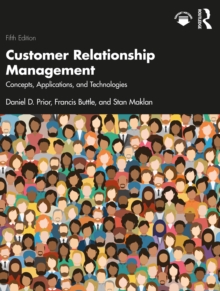 Customer Relationship Management : Concepts, Applications and Technologies