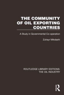 The Community of Oil Exporting Countries : A Study in Governmental Co-operation