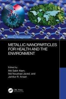 Metallic Nanoparticles for Health and the Environment