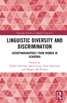 Linguistic Diversity and Discrimination : Autoethnographies from Women in Academia