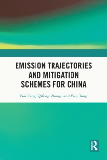 Emission Trajectories and Mitigation Schemes for China