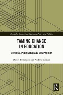 Taming Chance in Education : Control, Prediction and Comparison