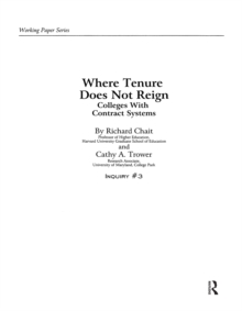 Where Tenure Does Not Reign : Colleges with Contract Systems