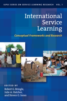 International Service Learning : Conceptual Frameworks and Research