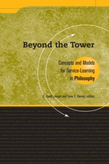 Beyond the Tower : Concepts and Models for Service-Learning in Philosophy