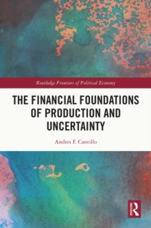 The Financial Foundations of Production and Uncertainty