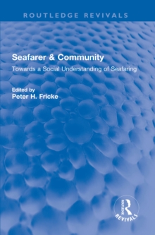 Seafarer & Community : Towards a Social Understanding of Seafaring