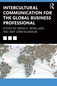 Intercultural Communication for the Global Business Professional