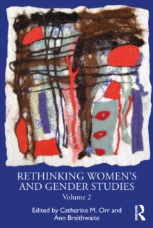 Rethinking Women's and Gender Studies Volume 2