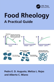 Food Rheology : A Practical Guide