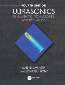 Ultrasonics : Fundamentals, Technologies, and Applications