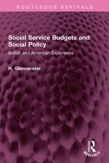 Social Service Budgets and Social Policy : British and American Experience