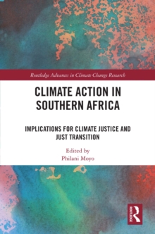 Climate Action in Southern Africa : Implications for Climate Justice and Just Transition