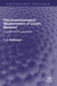 Psychophysiological Measurement of Covert Behavior : A Guide for the Laboratory