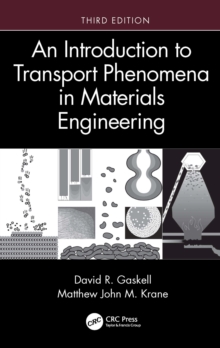 An Introduction to Transport Phenomena in Materials Engineering