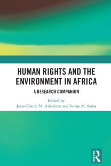 Human Rights and the Environment in Africa : A Research Companion