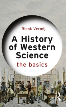 A History of Western Science : The Basics