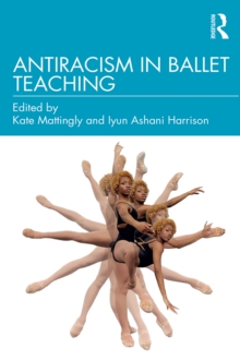 Antiracism in Ballet Teaching