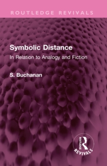 Symbolic Distance : In Relation to Analogy and Fiction