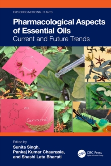 Pharmacological Aspects of Essential Oils : Current and Future Trends