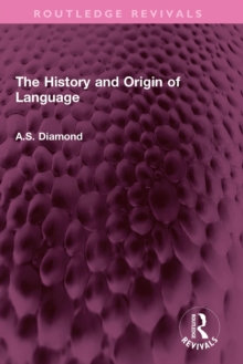 The History and Origin of Language