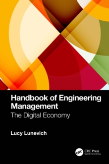 Handbook of Engineering Management : The Digital Economy